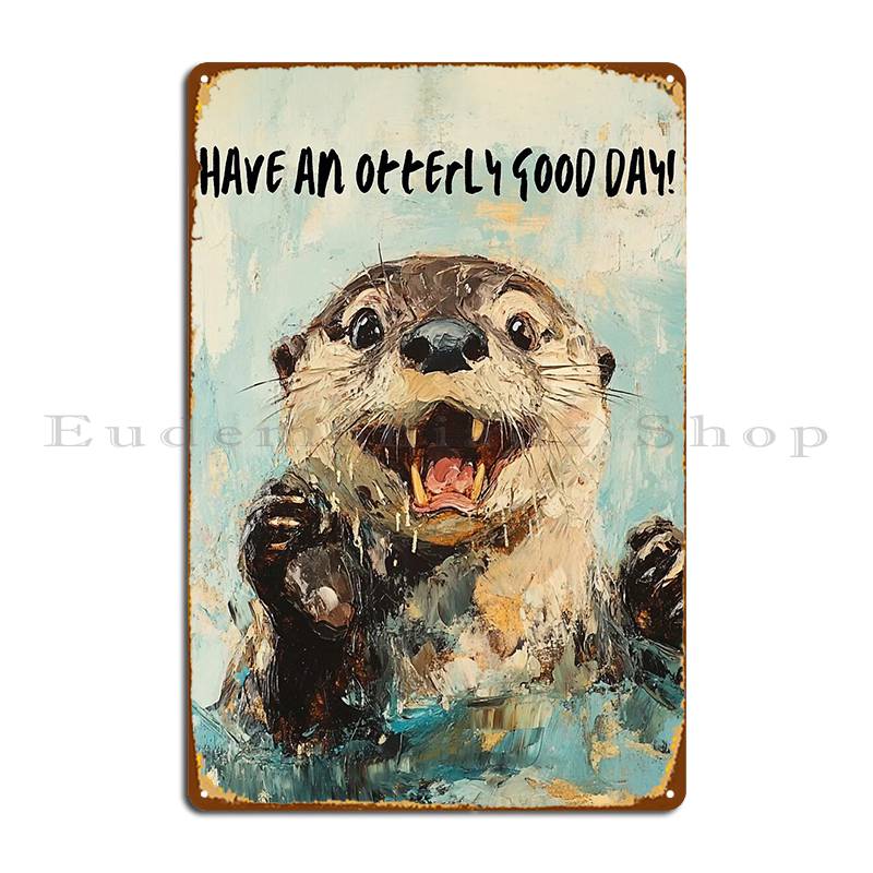 Have An Otterly Good Day Metal - Home Cinema Today review and price